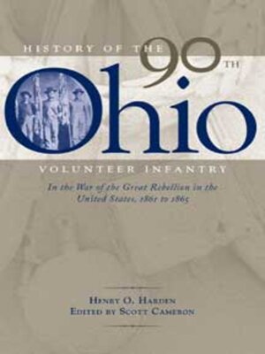 cover image of History of the 90th Ohio Volunteer Infantry